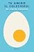 Tu amigo el colesterol / Cholesterol is Your Friend by Carlos Jaramillo