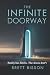 The Infinite Doorway: Someo...