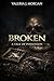 Broken : A Tale of Possession - ENGLISH EDITION (Broken A Tale of Obsession Book 2)