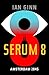 SERUM 8 by Ian Ginn