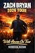 Zach Bryan 2026 Tour: With ...
