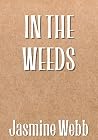 In the Weeds