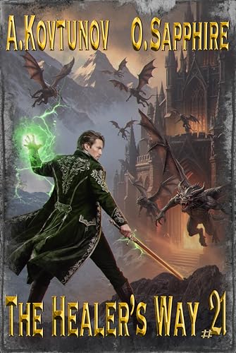 The Healer’s Way (Book 21): A Portal Progression Fantasy Series