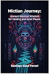 Mictlan Journey. ...