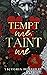 Tempt Me, Taint Me by Victoria Holliday