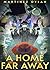 A Home Far Away [F+o+r+s+a+k+e+n x Reader] by Martinez Dylan