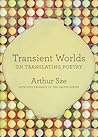 Transient Worlds:...