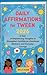 Daily Affirmations for Twee...