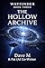 Wayfinder Book Three: The Hollow Archive (Wayfinder Cycle Trilogy 3)