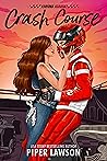 Crash Course by Piper Lawson
