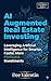 AI Augmented Real Estate In...