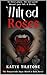 Wilted Roses: The Masquerade Saga: Blood & Bone Novel (1)