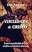 A virilidade de Cristo: Com...