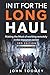 In it for the Long Haul: Ma...
