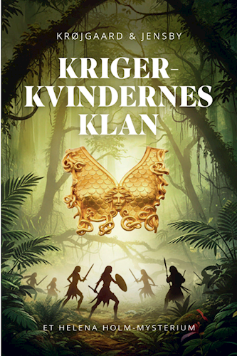 Krigerkvindernes klan (Helena Holm, #4)