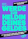 Werde zur Heldin ...