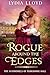 Rogue Around the Edges (The Scoundrels of Parkhorne Hall Book 1)