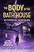 The Body in the Bath House (Bitterport Mysteries #2) by Suzanne Gilchrist