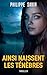 Ainsi naissent les ténèbres by Philippe Savin