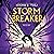 Storm Breaker: An Epic Enemies-to-More Slow-Burn Dystopian Romantasy
