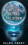 The Song Beyond the Storm