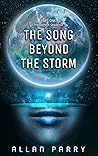 The Song Beyond the Storm (Pattern #1)