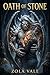 Oath of Stone: A Steamy Gar...