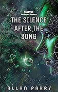The Silence After the Song
