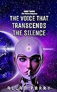 The Voice That Transcends the Silence
