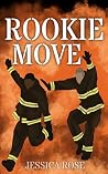 Rookie Move: an M...