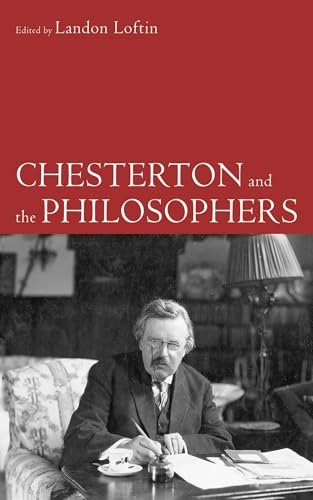 Chesterton and the Philosophers (Kindle Edition)