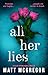 All Her Lies: a killer psychological thriller