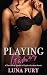 Playing Games: A Three Book Bundle of Explicit Lesbian Stories (Luna Fury's Sapphic Erotic Compilations 9)