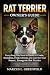 RAT TERRIER OWNER’S GUIDE :...