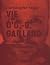 Vie d'O.-G. Gaillard: bûcheron et poète