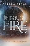 Through the Fire:...
