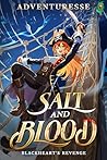 Salt and Blood: B...