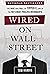 Wired on Wall Street: The Rise and Fall of Tipper X, One of the FBI's Most Prolific Informants