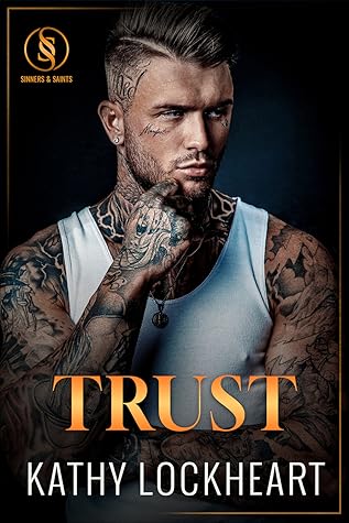 Trust (Sinners and Saints #5)