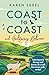 Coast to Coast and Halfway Between: Tales beyond the ups and downs of a walk that never quite ended