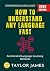 How to Understand Any Langu...