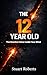 The 12 Year Old: The Reacti...