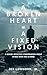 A Broken Heart = A Fixed Vision
