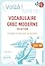Voilà ! Vocabulaire grec moderne en action: Dialogues et expressions du quotidien. A1-A2 (avec fichiers audio) (French Edition)