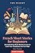 French Short Stories for Be...