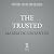 The Trusted