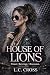 House of Lions by L.C. Cross