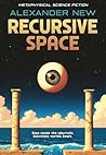 Recursive Space: ...