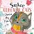 Sukie—Queen of Cats: I Choo...