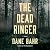 The Dead Ringer: A Novel
